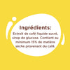 L'image énumère les ingrédients d'un produit comme étant de l'extrait de café liquide sucré et du sirop de glucose, avec un minimum de 15 % de matière sèche provenant du café.