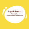 L'image affiche la liste des ingrédients d'un produit, qui comprend de la cannelle et indique qu'il est conditionné en France.