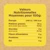 Une étiquette de valeurs nutritionnelles indique les valeurs nutritionnelles moyennes pour 100g, incluant l'énergie, les matières grasses, les glucides, les fibres, les protéines et le sel.