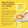 Une recette de crA?me brA>lACe A? la vanille est prACsentACe avec une liste d'ingrACdients et des instructions.