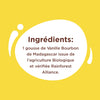 L'image présente les ingrédients d'un produit, dont une gousse de vanille Bourbon de Madagascar, issue de l'agriculture biologique et certifiée Rainforest Alliance.
