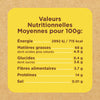 L'image montre un tableau des valeurs nutritionnelles moyennes pour 100g, incluant l'énergie, les matières grasses, les glucides, les fibres alimentaires, les protéines et le sel.