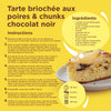 Cette image prACsente une recette de tarte briochACe aux poires et aux chunks de chocolat noir, montrant les ingrACdients et les instructions A? cA?tAC d'une photo de la tarte finie.