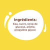 L'image montre une liste d'ingrédients en français, incluant eau, sucre, sirop de glucose, arôme et propylène glycol.
