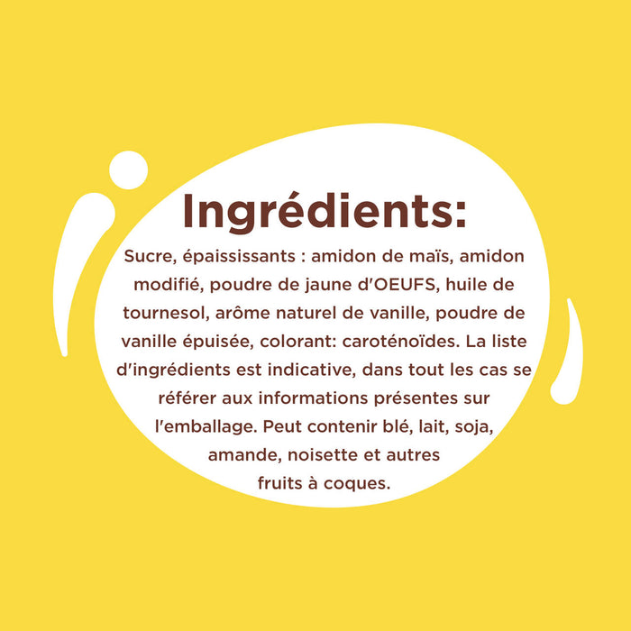 Liste des ingrédients comprenant des œufs, amidon de maïs, amidon modifié, poudre de jaune d'œuf, huile de tournesol, arôme naturel de vanille, caramel et poudre de caramel.
