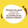 Publicité Vahiné faisant la promotion de la vanille et des arômes pour donner du goût à tous vos desserts.